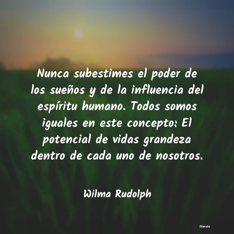Frases de Wilma Rudolph