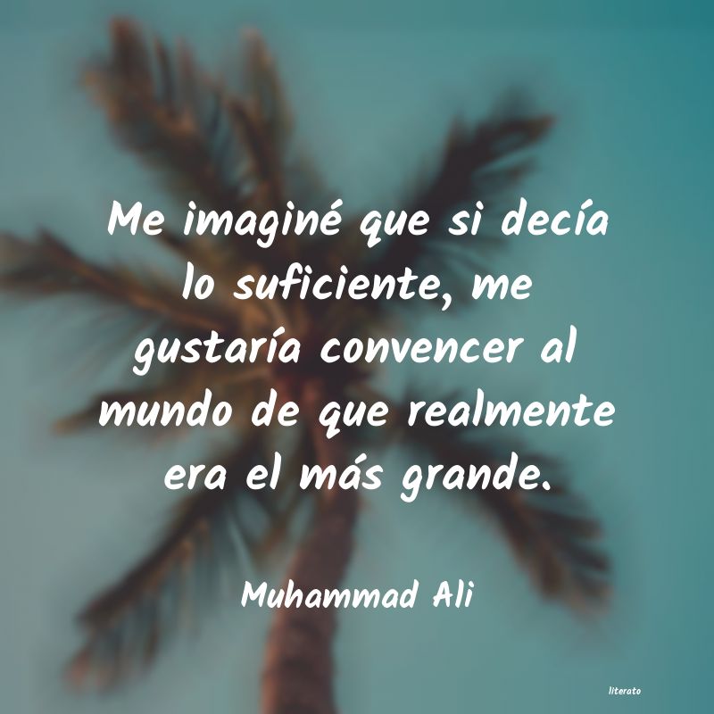 Frases de Muhammad Ali