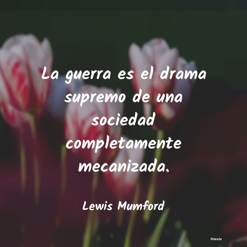 Frases de Lewis Mumford