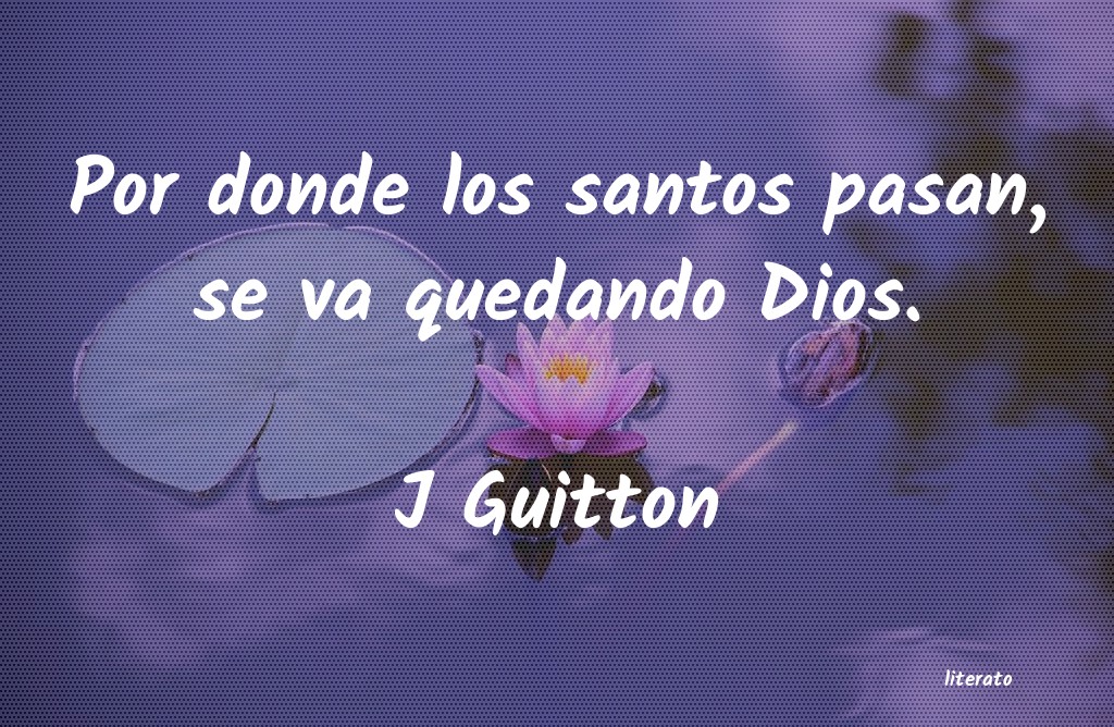 Frases de J Guitton