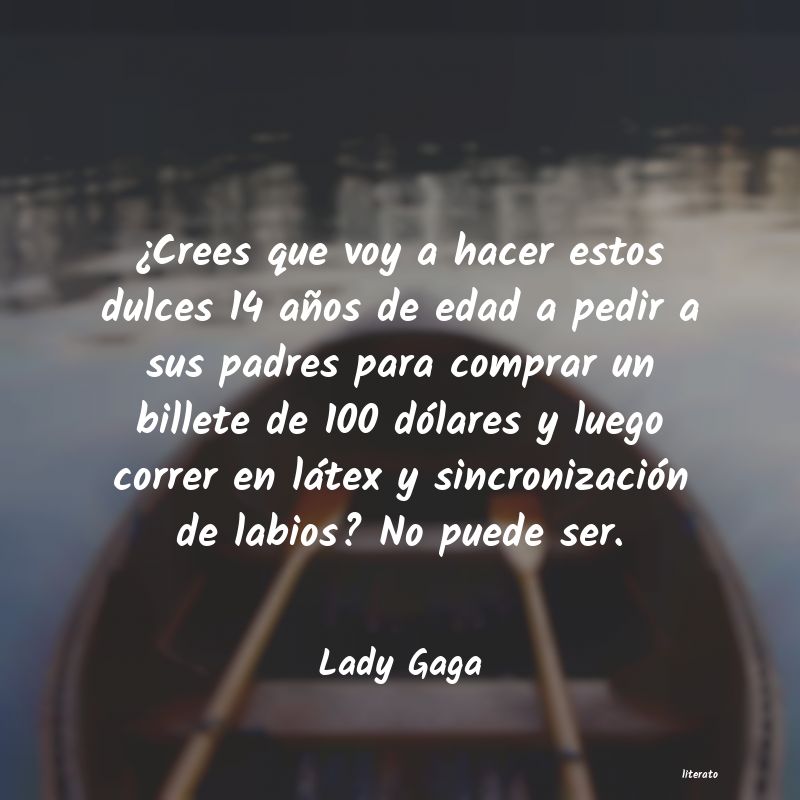 frases de Lady Gaga