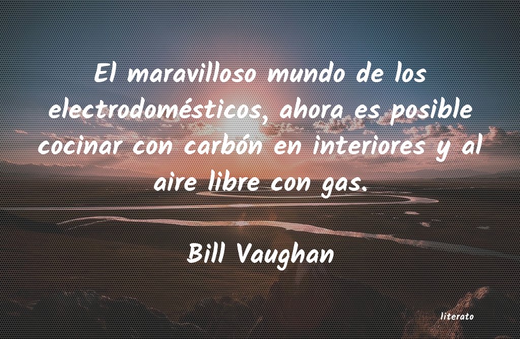 Frases de Bill Vaughan