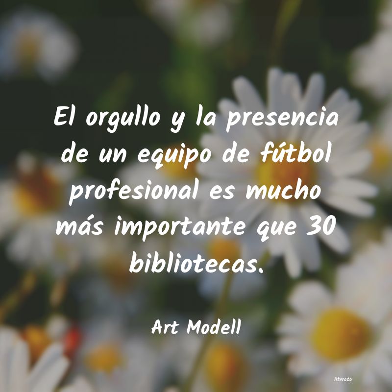 frases de Art Modell