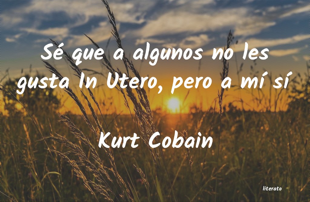 frases de Kurt Cobain