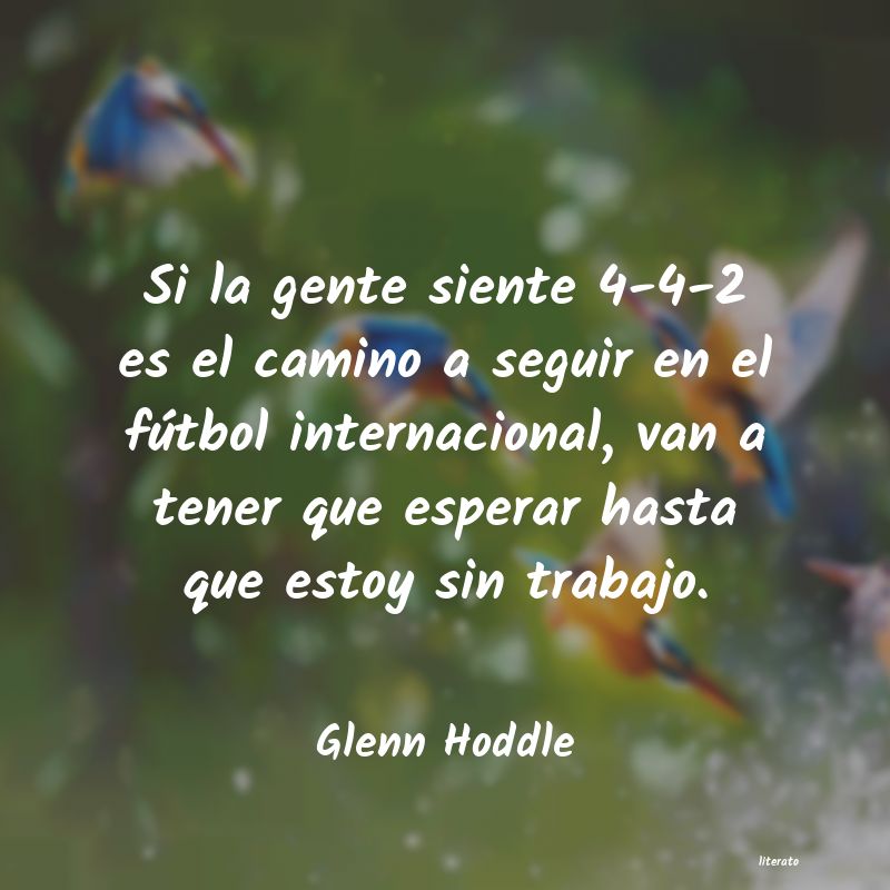 frases de Glenn Hoddle