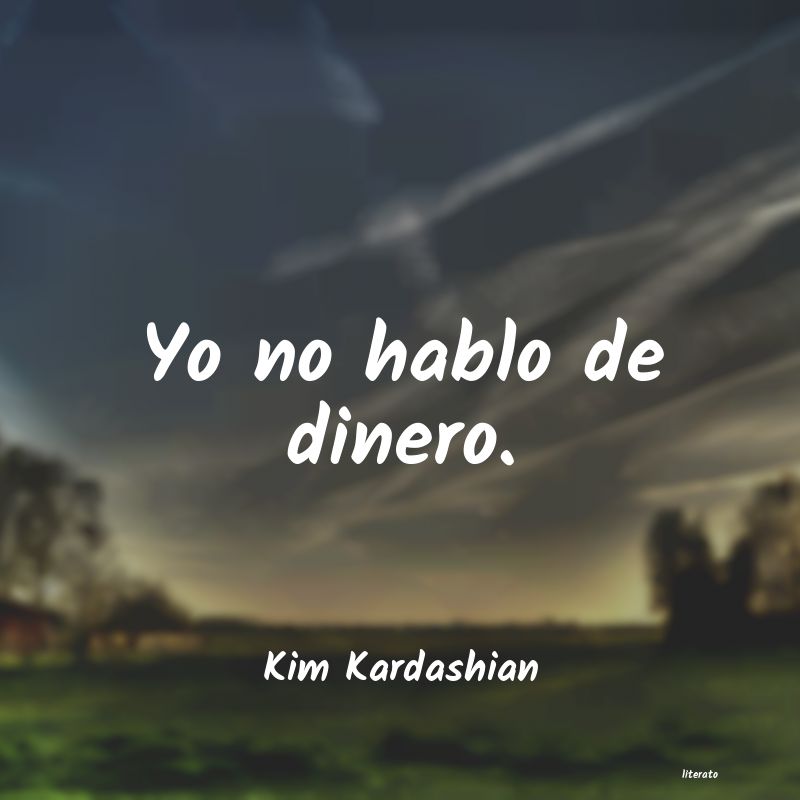 frases de Kim Kardashian