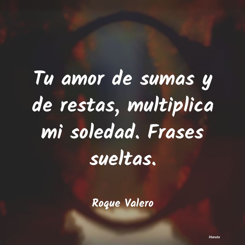 frases de Roque Valero
