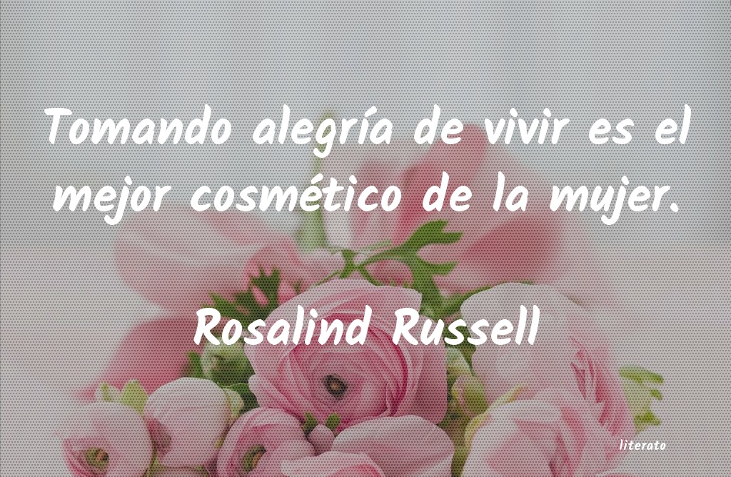 Frases de Rosalind Russell
