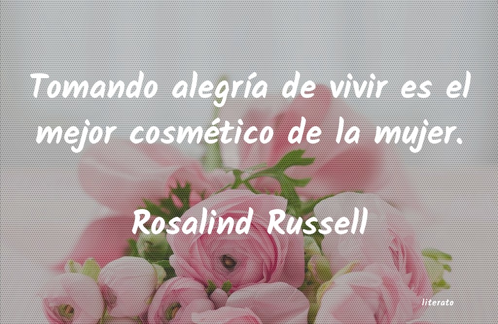 frases de Rosalind Russell