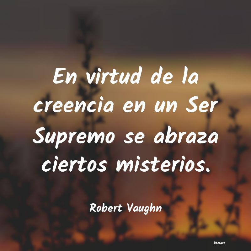 Frases de Robert Vaughn