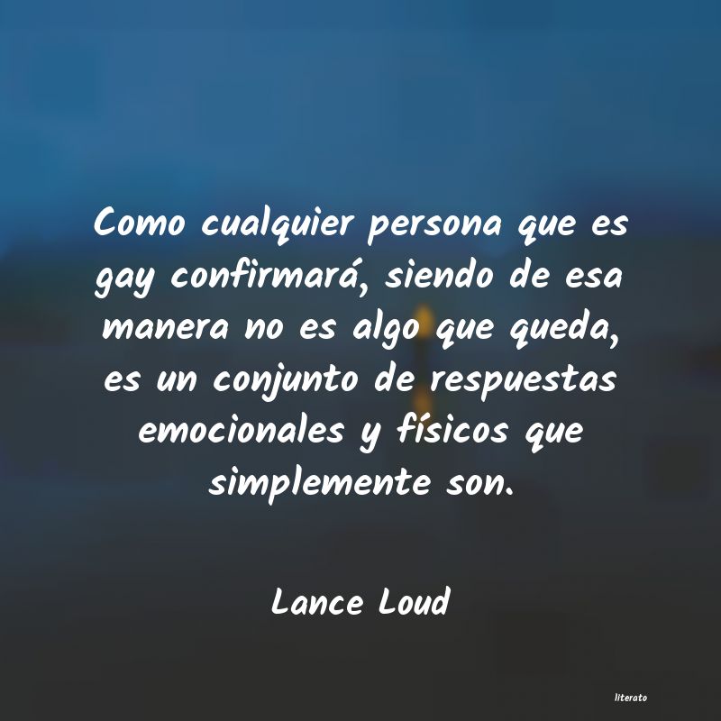frases de Lance Loud