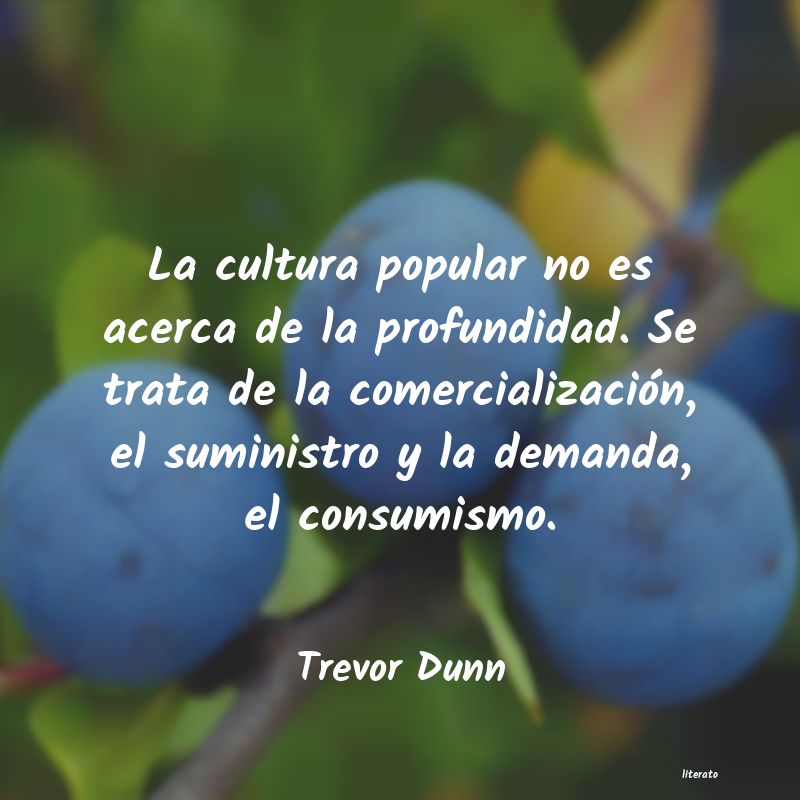 frases de Trevor Dunn