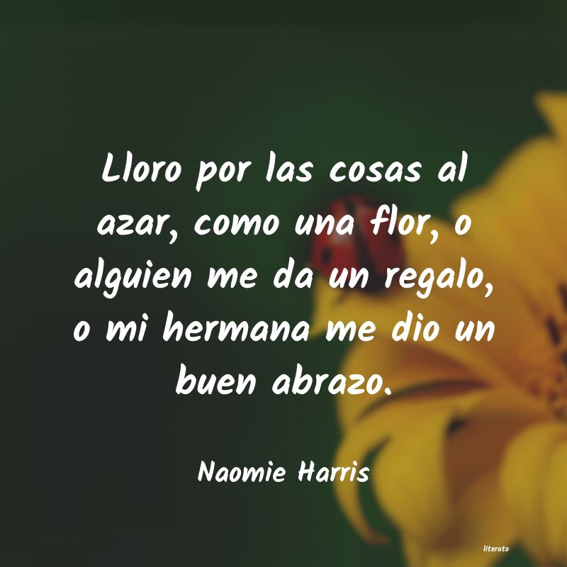 Frases de Naomie Harris