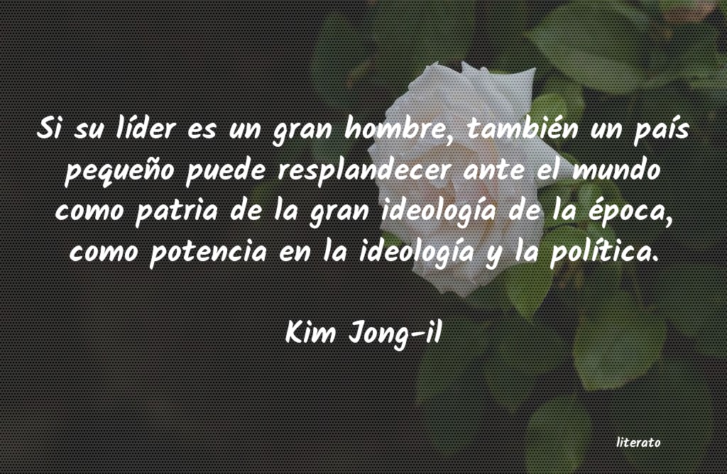 frases de Kim Jong-il