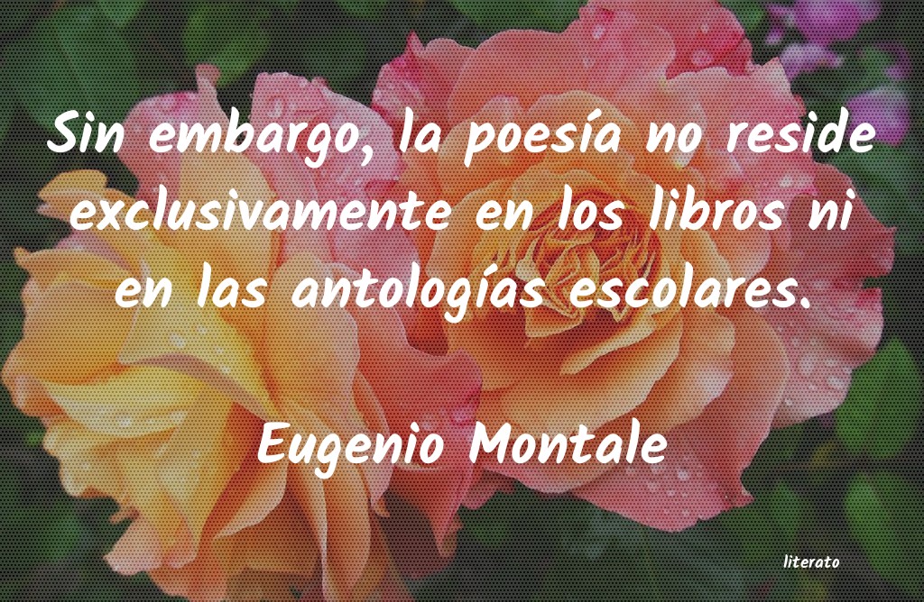 frases de Eugenio Montale