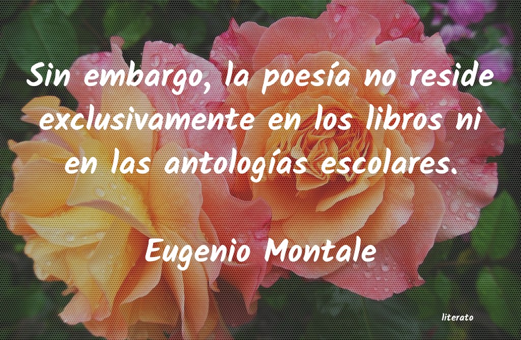 Frases de Eugenio Montale