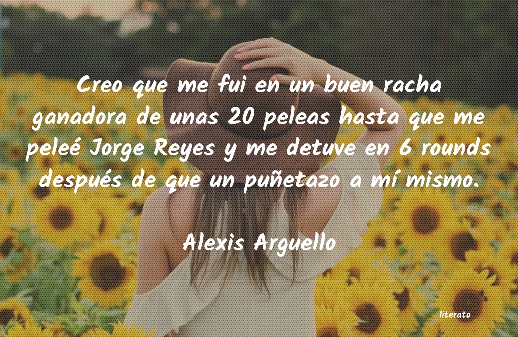 Frases de Alexis Arguello