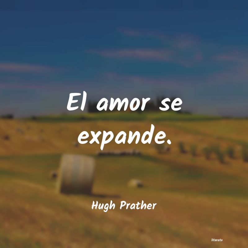 Frases de Hugh Prather