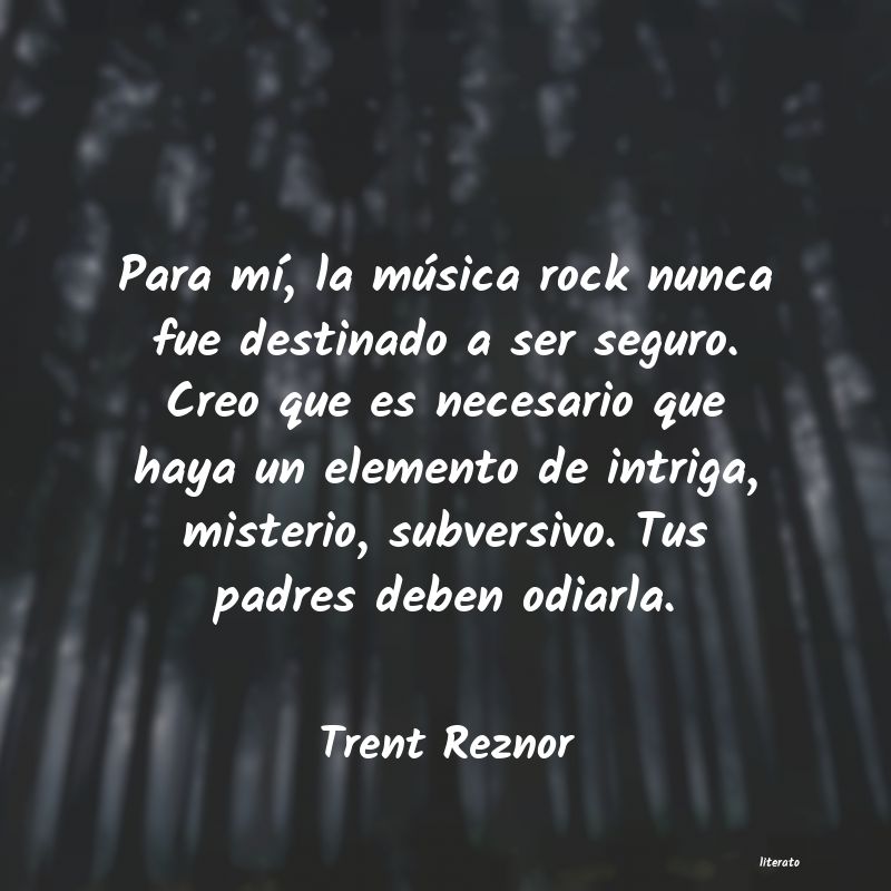 Frases de Trent Reznor