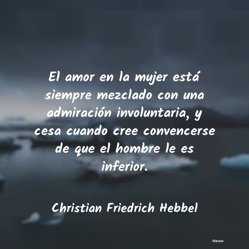 frases de Christian Friedrich Hebbel
