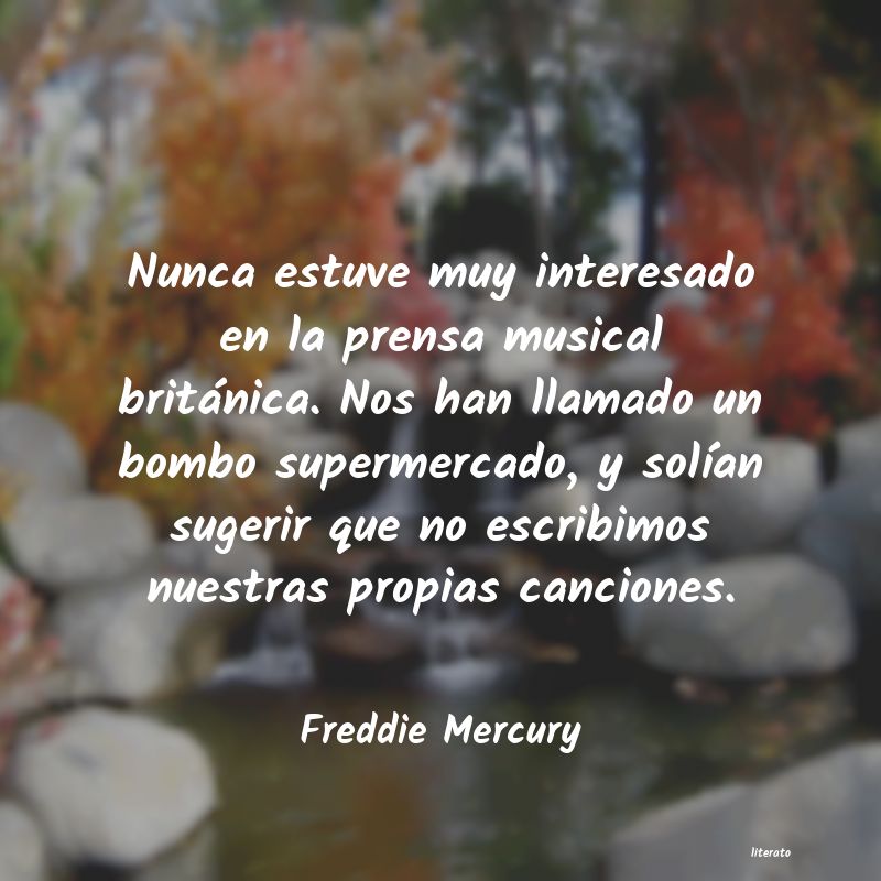 Frases de Freddie Mercury