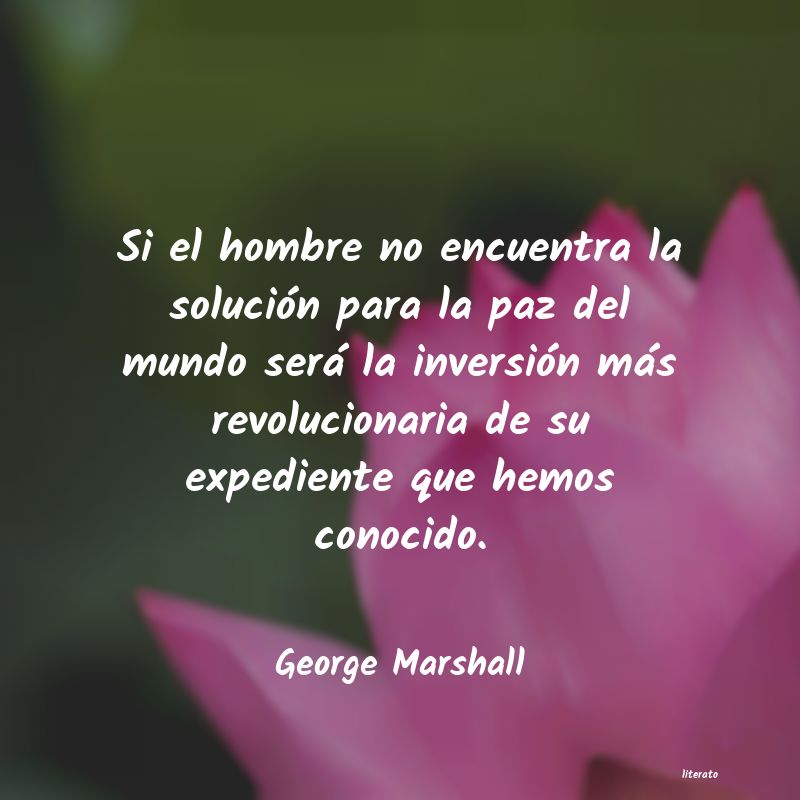 Frases de George Marshall