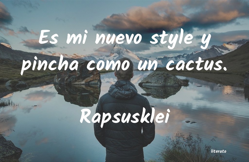 frases de Rapsusklei