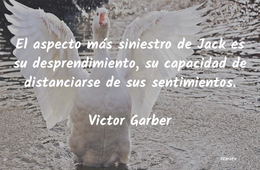 Frases de Victor Garber