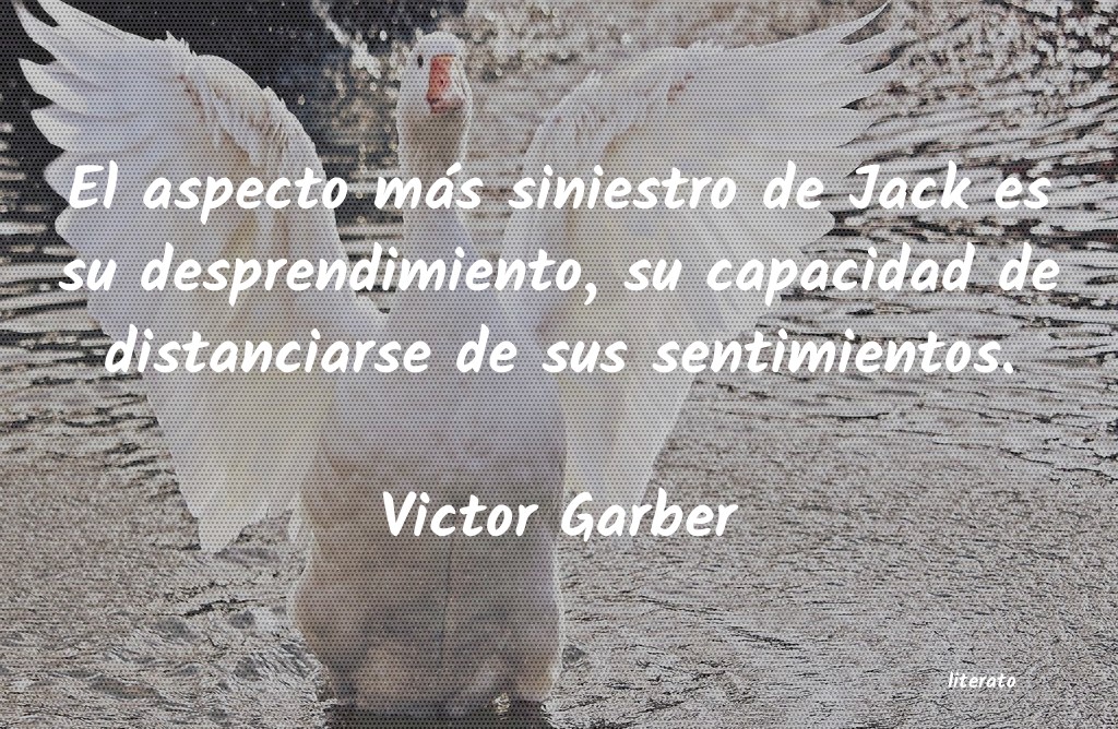 frases de Victor Garber