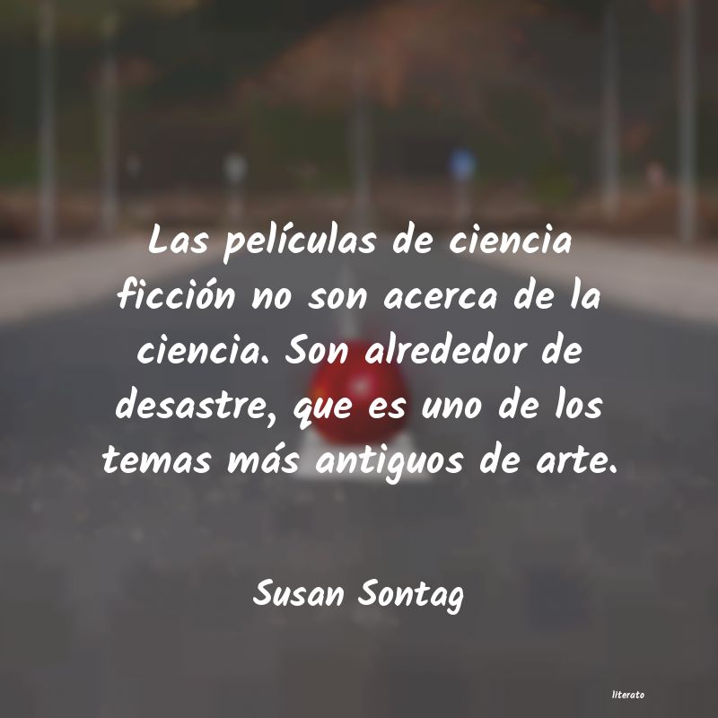 Frases de Susan Sontag