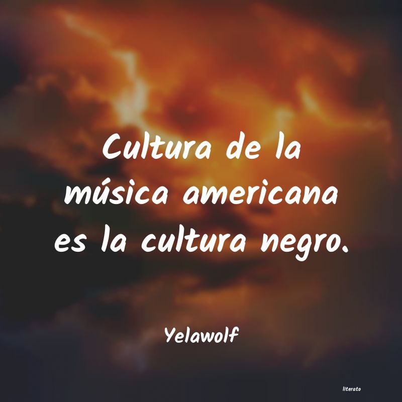 Frases de Yelawolf