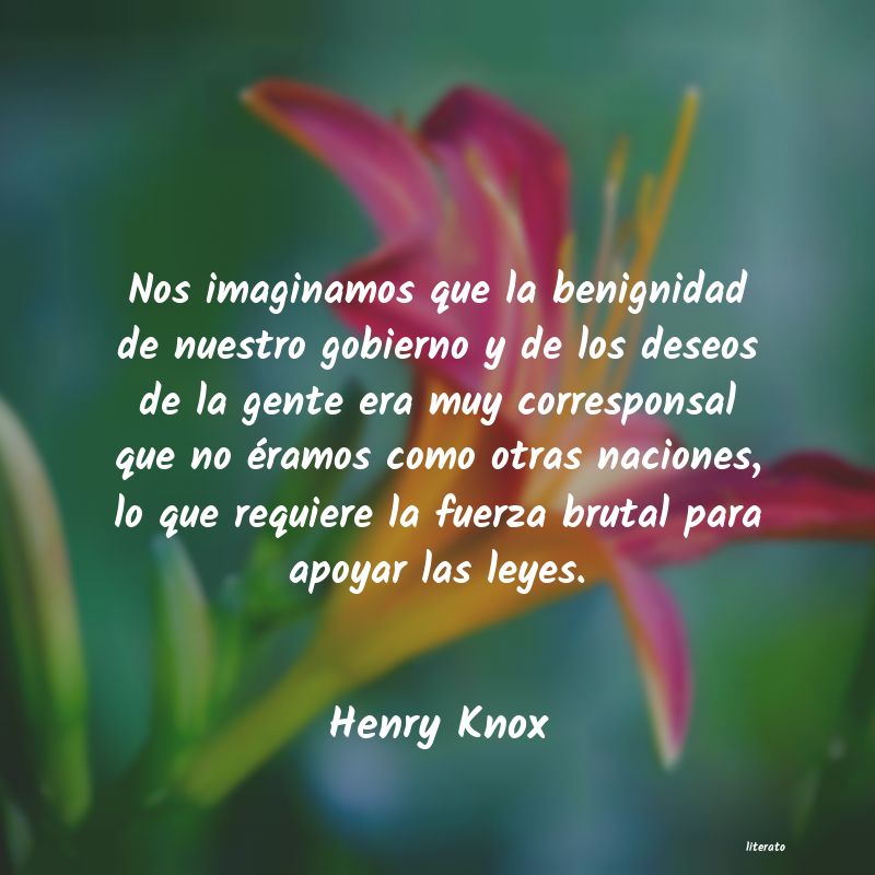 Frases de Henry Knox