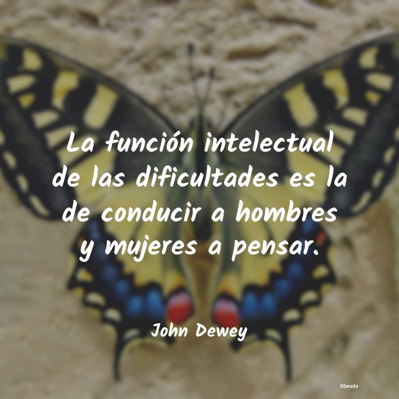 John Dewey: La función intelectual de las