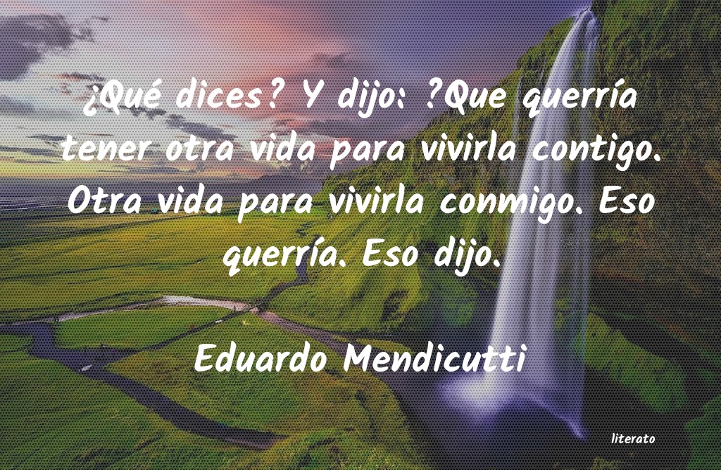 Frases de Eduardo Mendicutti