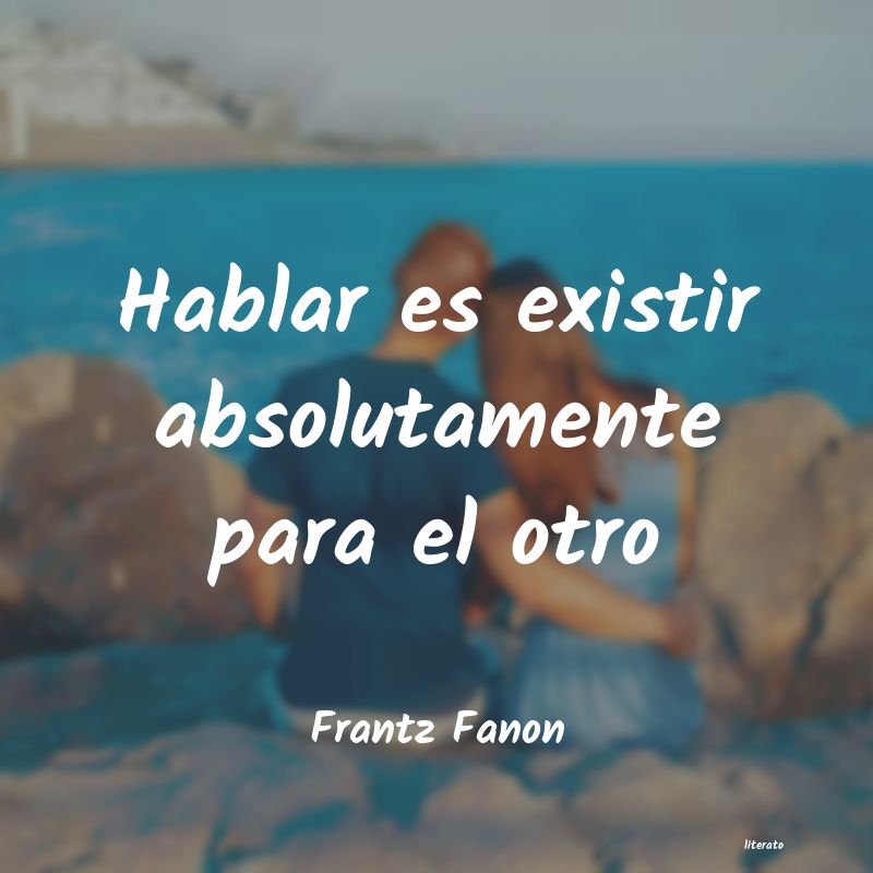 Frases de Frantz Fanon