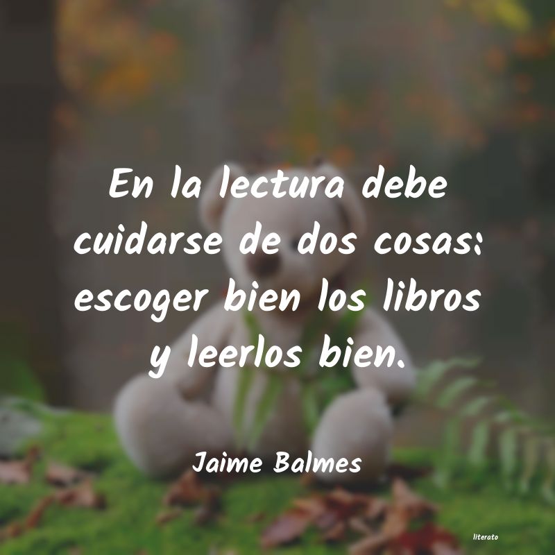 Frases de Jaime Balmes