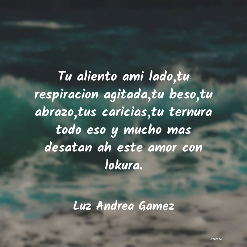 frases de Luz Andrea Gamez