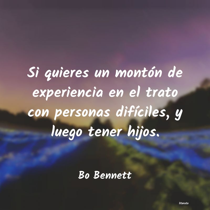 Frases de Bo Bennett