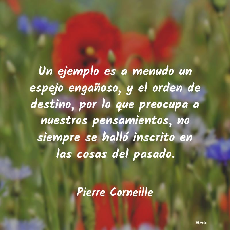 Frases de Pierre Corneille