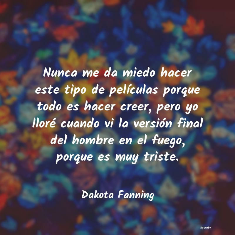 Frases de Dakota Fanning