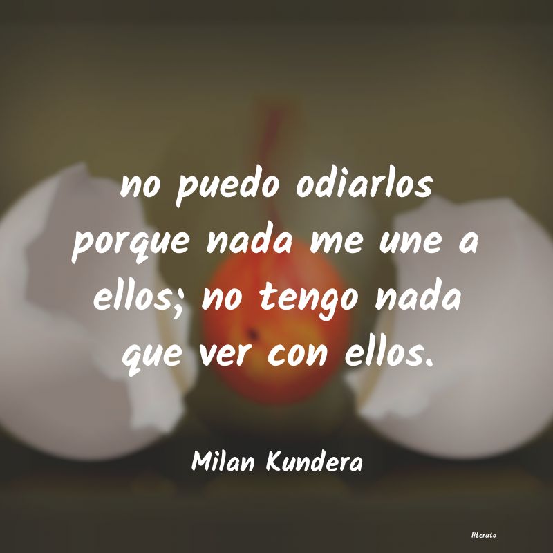 frases de Milan Kundera
