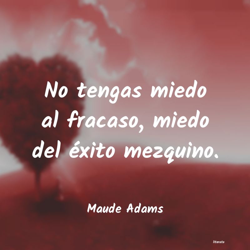 frases de Maude Adams