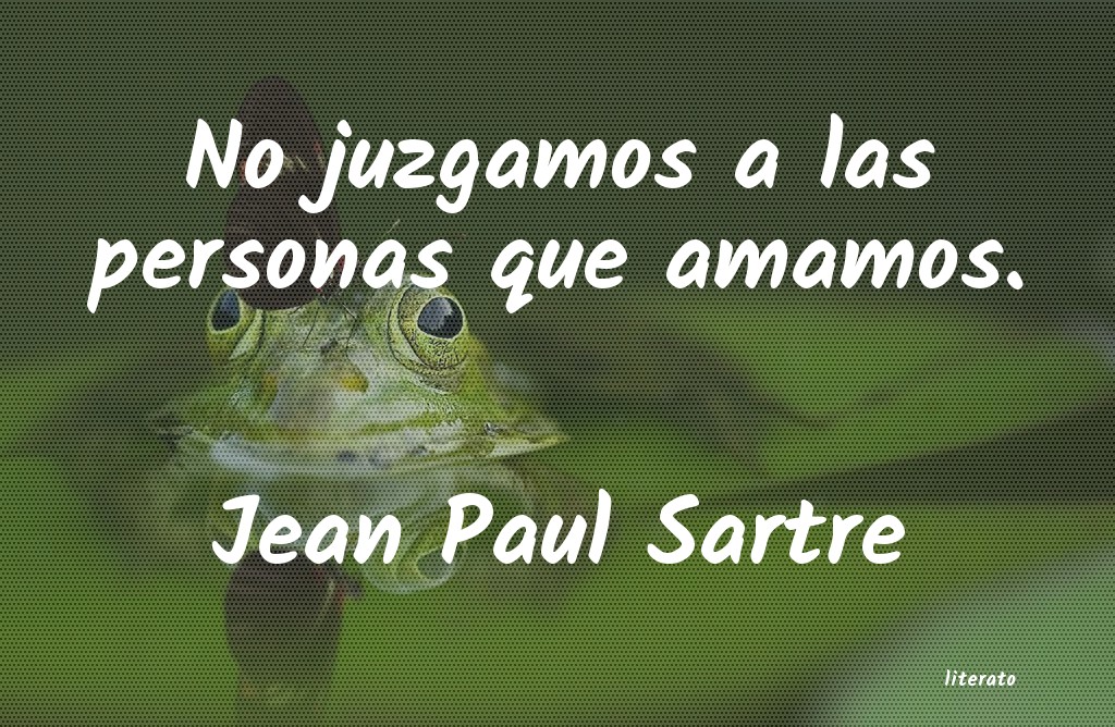 frases de Jean Paul Sartre