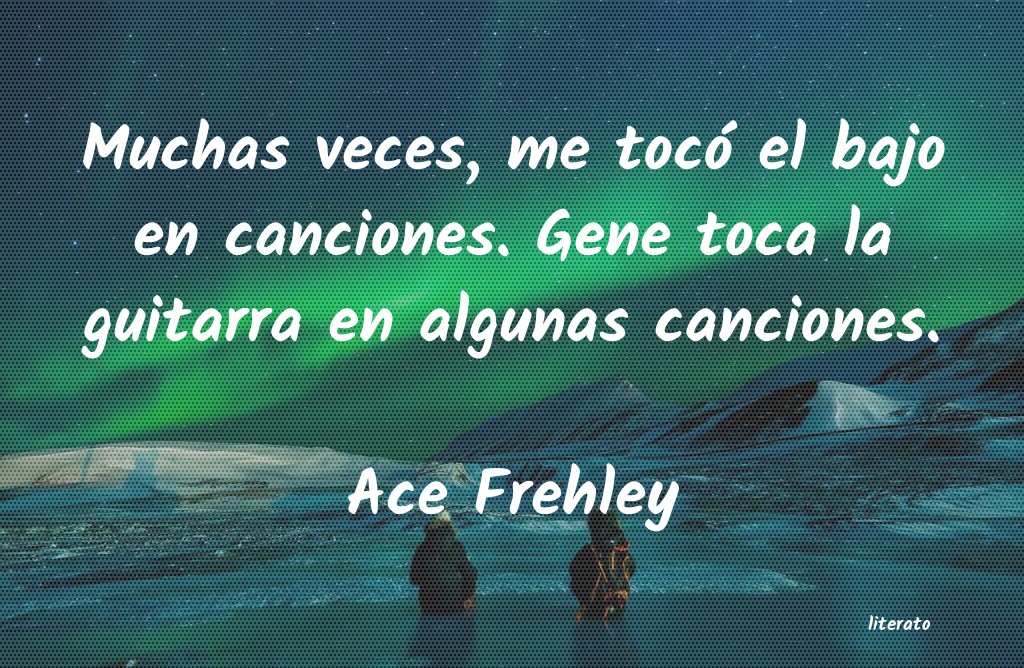 Frases de Ace Frehley