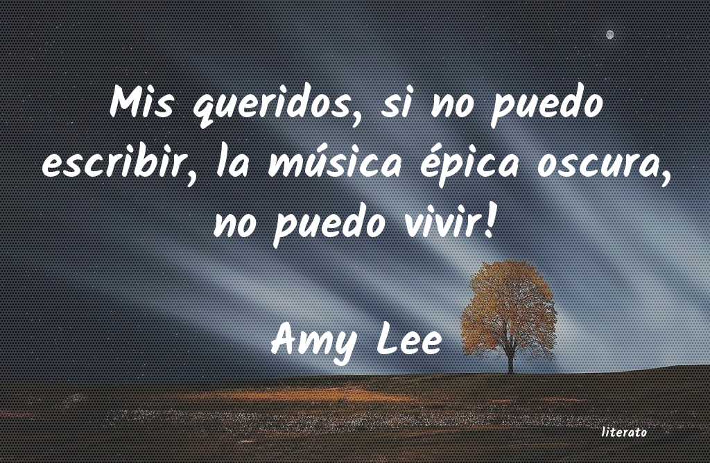 frases de Amy Lee