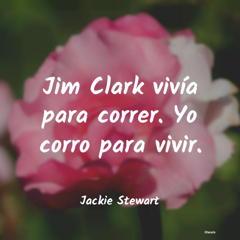 Frases de Jackie Stewart