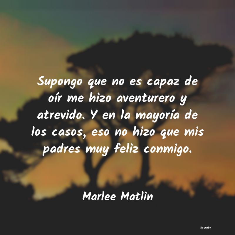 Frases de Marlee Matlin