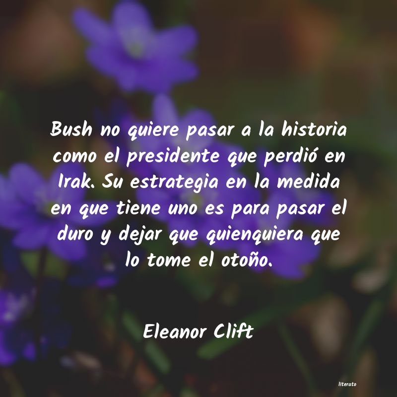 Frases de Eleanor Clift