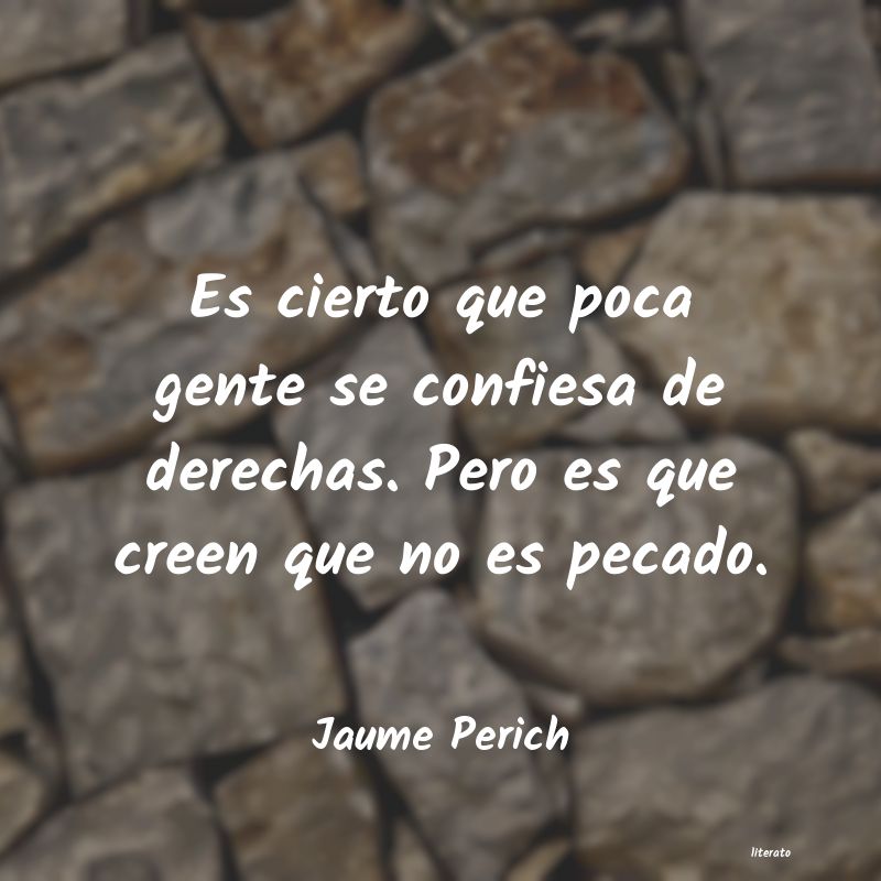 frases de Jaume Perich