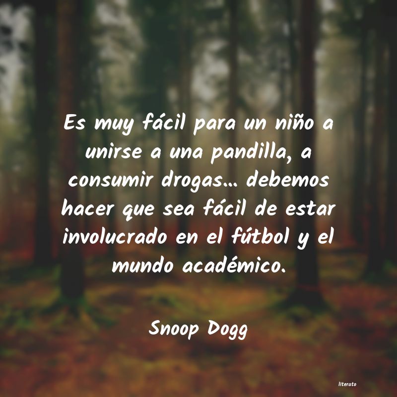 Frases de Snoop Dogg